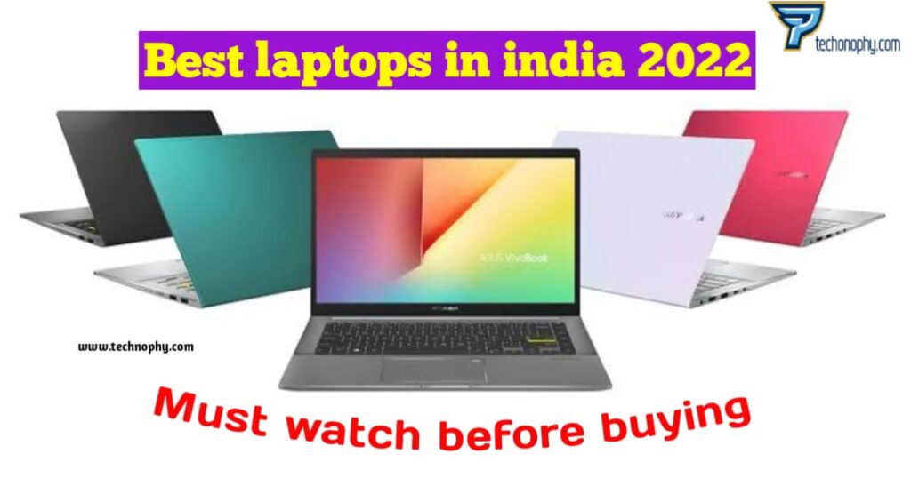 Best laptops in india 2022 – Top Laptops for college, gaming and editing purpose are here.