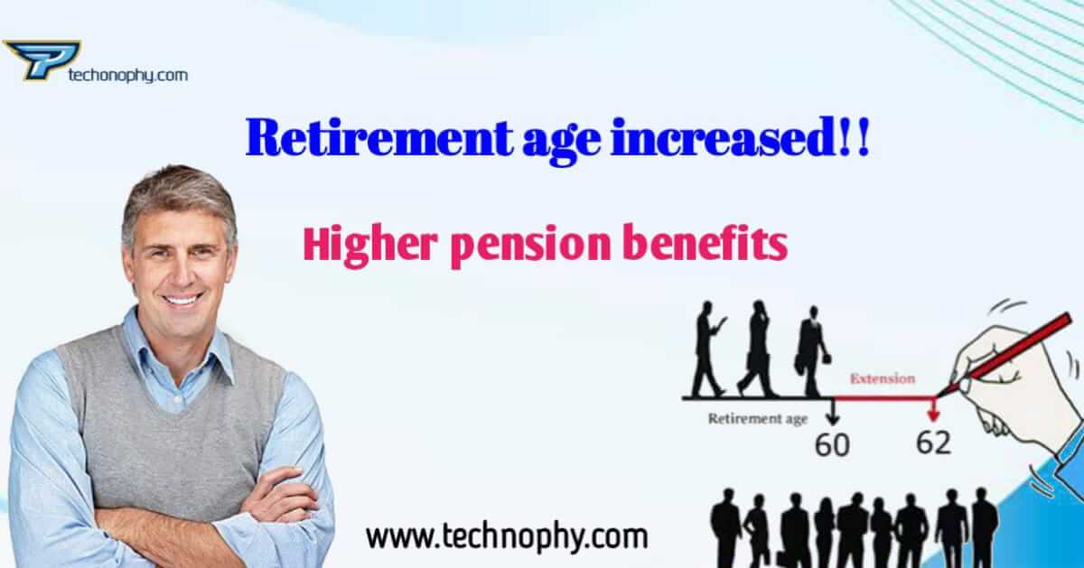Retirement age increased