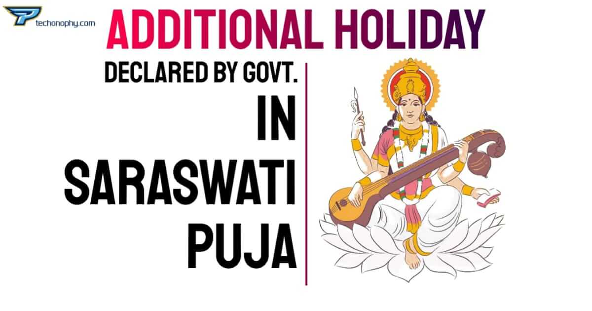 Additional Holidays on the occasion of Saraswati Puja
