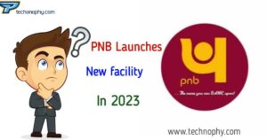 PNB launches new facilities for customers!